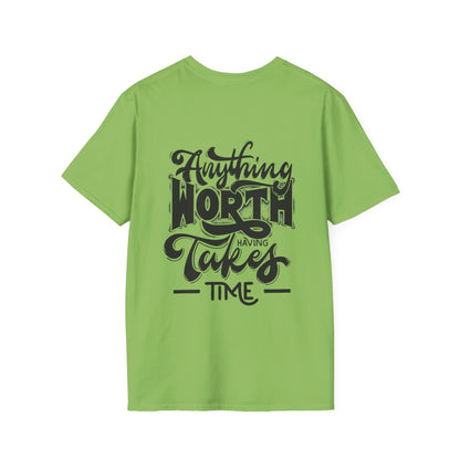 Love your family - Family Happiness Tee 'Anything Worth it Takes Time'