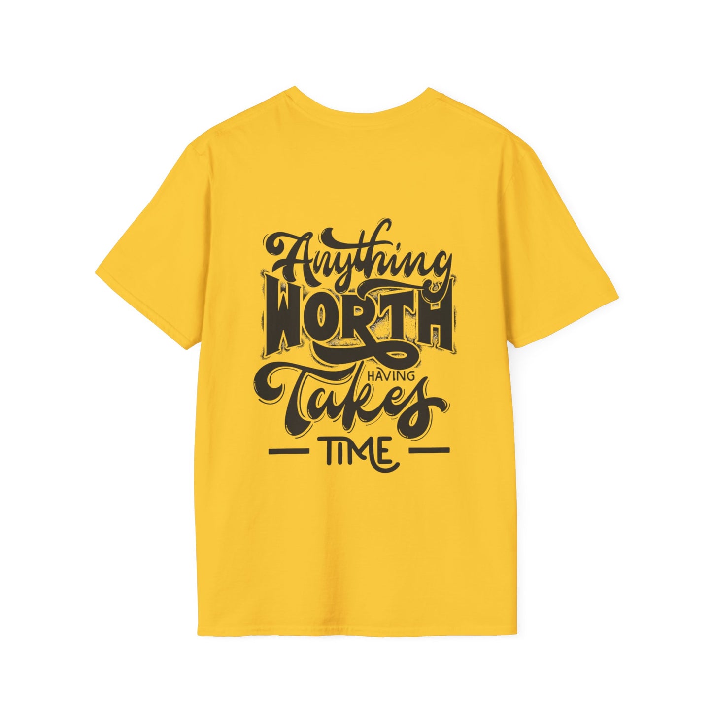 Love your family - Family Happiness Tee 'Anything Worth it Takes Time'