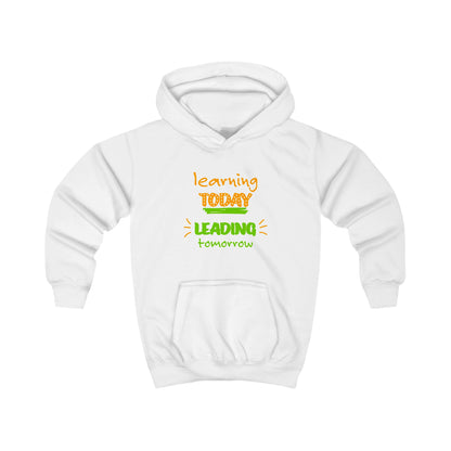 Kids Hoodie - Learning Today, Leading Tomorrow - Cute Family Design