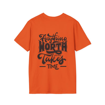 Love your family - Family Happiness Tee 'Anything Worth it Takes Time'