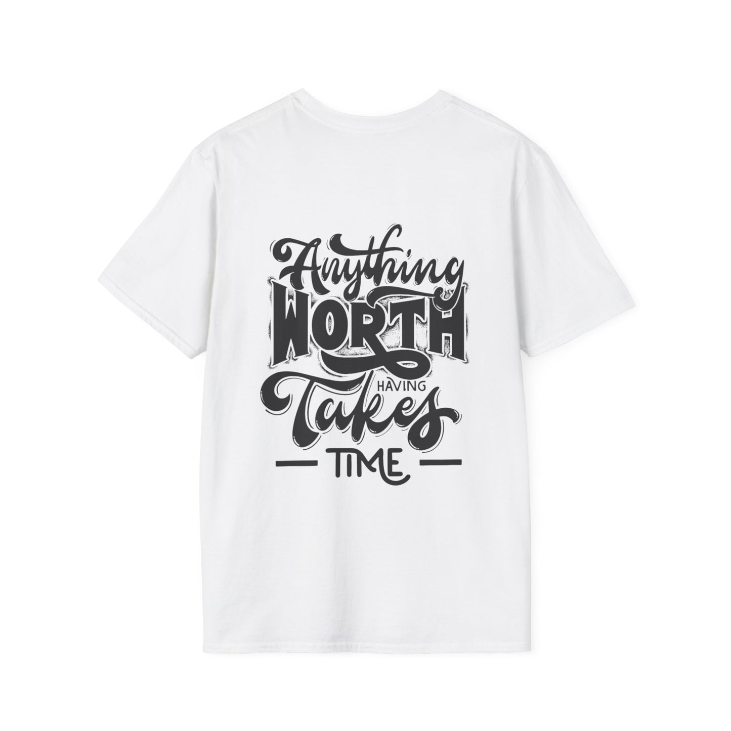 Love your family - Family Happiness Tee 'Anything Worth it Takes Time'