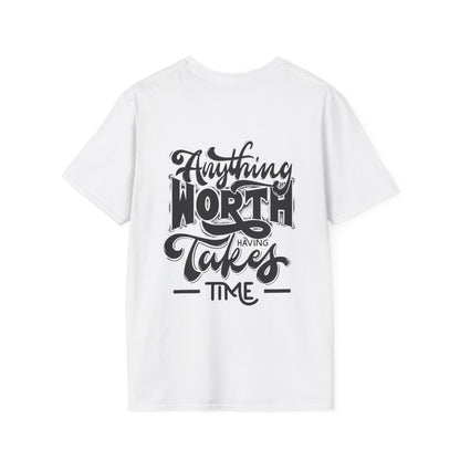 Love your family - Family Happiness Tee 'Anything Worth it Takes Time'